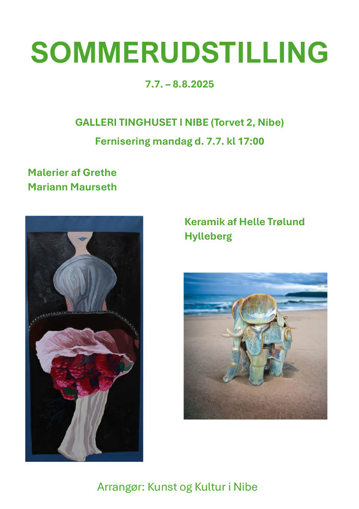 Sommerudstillingen i Nibe Tinghus ,